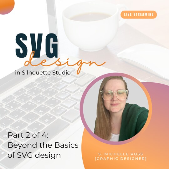 SVG file design: Beyond the Basics Part 1